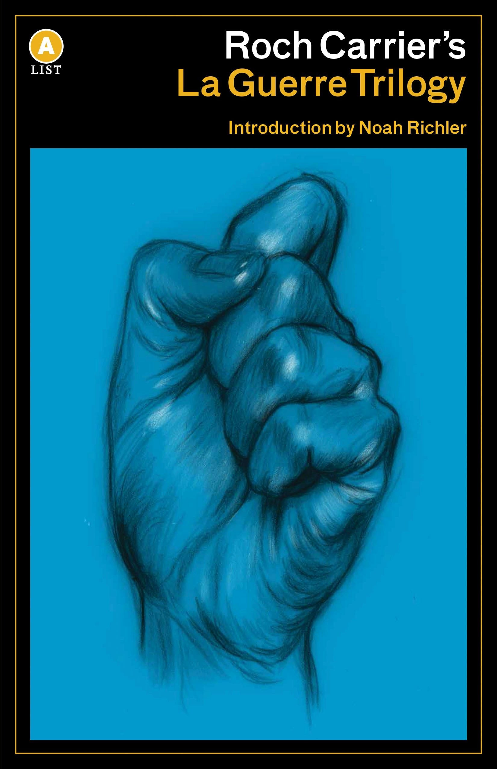 Book cover image for Roch Carrier's La Guerre Trilogy ISBN: 9781770893733